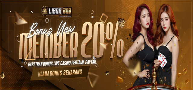 BONUS NEW MEMBER LIVECASINO 20% LIBRA303